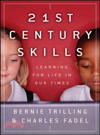 21ST CENTURY SKILLS: LEARNING FOR LIFE IN OUR TIMES