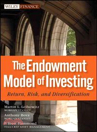 The Endowment Model of Investing ─ Return, Risk, and Diversification