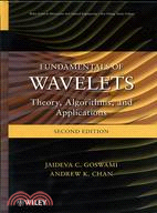 FUNDAMENTALS OF WAVELETS: THEORY,ALGORITHMS,AND APPLICATIONS | 拾書所