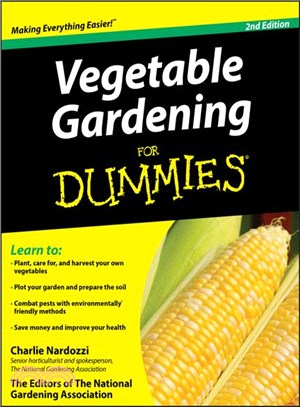 VEGETABLE GARDENING FOR DUMMIES, SECOND EDITION
