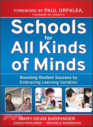 Schools For All Kinds Of Minds: Boosting Student Success By Embracing Learning Variation