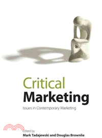 Critical Marketing - Issues In Contemporary Marketing