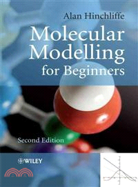 Molecular Modelling For Beginners 2E