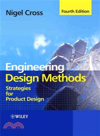 Engineering Design Methods ─ Strategies for Product Design