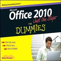 OFFICE 2010 JUST THE STEPS FOR DUMMIES