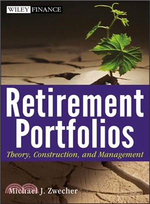 Retirement Portfolios: Theory, Construction, And Management