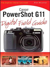 CANON POWERSHOT G11 DIGITAL FIELD GUIDE