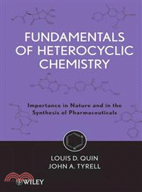 Fundamentals Of Heterocyclic Chemistry: Importance In Nature And In The Synthesis Of Pharmaceuticals