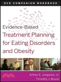 Evidence-Based Treatment Planning For Eating Disorders And Obesity Companion Workbook