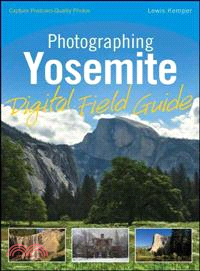 Photographing Yosemite Digital Field Guide