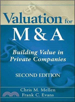 Valuation for M&A: Building Value in Private Companies