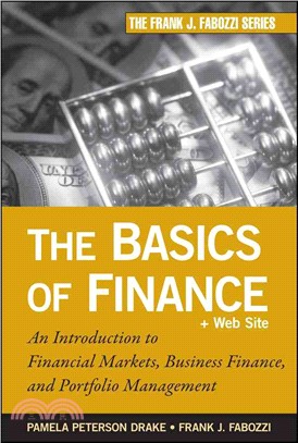 The Basics of Finance ─ An Introduction to Financial Markets, Business Finance, and Portfolio Management