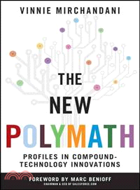 The New Polymath: Profiles in Compound-Technology Innovations