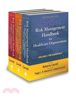 Risk Management Handbook For Health Care Organizations (Three-Volume Set) Sixth Edition