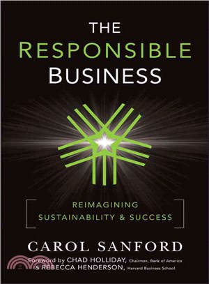 The Responsible Business: Reimagining Sustainability and Success