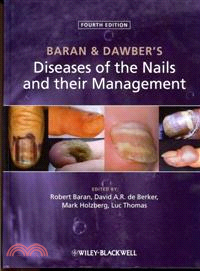 BARAN AND DAWBER'S DISEASES OF THE NAILS AND THEIRMANAGEMENT 4E