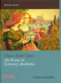 Once-Told Tales ─ An Essay in Literary Aesthetics