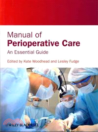 Manual Of Perioperative Care - An Essential Guide