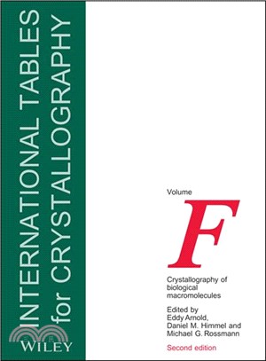 International Tables For Crystallography Volume F - Crystallography Of Biological Macromolecules 2E