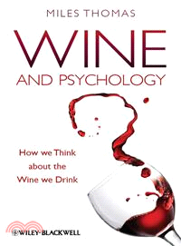 WINE AND PSYCHOLOGY - HOW WE THINK ABOUT THE WINE WE DRINK