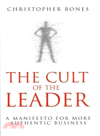 The Cult of the Leader: A Manifesto for More Authentic Business