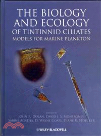 The Biology And Ecology Of Tintinnid Ciliates - Models For Marine Plankton