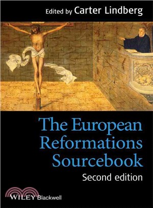 The European Reformations Sourcebook 2E