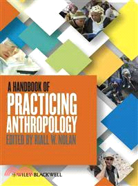 A Handbook Of Practicing Anthropology