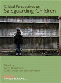 Critical Perspectives On Safeguarding Children