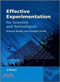 Effective Experimentation - For Scientists And Technologists