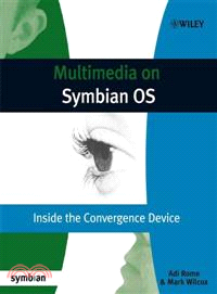 MULTIMEDIA ON SYMBIAN OS - INSIDE THE CONVERGENCE DEVICE