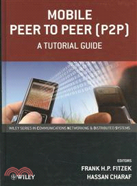 Mobile Peer To Peer (P2P) - A Tutorial Guide