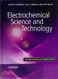 Electrochemical Science And Technology - Fundamentals And Applications
