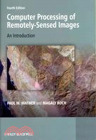 Computer Processing Of Remotely-Sensed Images - An Introduction 4E