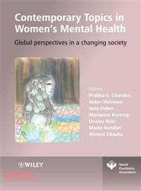 Contemporary Topics In Women'S Mental Health - Global Perspectives In A Changing Society