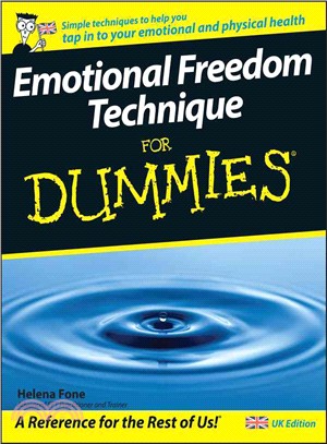 EMOTIONAL FREEDOM TECHNIQUES FOR DUMMIES