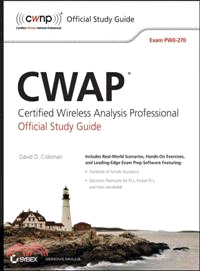 CWAP: Certified Wireless Analysis Professional Official Study Guide: Exam PW0-270