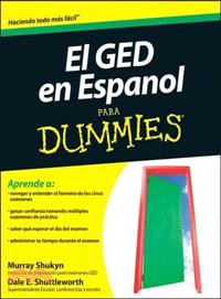 El GED en Espanol para Dummies / The GED in Spanish for Dummies