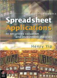 SPREADSHEET APPLICATIONS TO SECURITIES VALUATION AND INVESTMENT THEORIES WITH CD