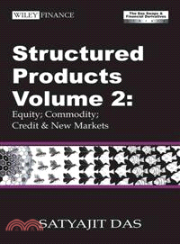 STRUCTURED PRODUCTS V2：EQUITY; COMMODITY; CREDIT & NEW MARKETS 3RD EDITION REVISED (THE DAS SWAPS & FINANCIAL DERIVATIVES LIBRARY)