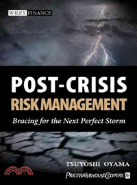 POST-CRISIS RISK MANAGEMENT : BRACING FOR THE NEXTPERFECT STORM