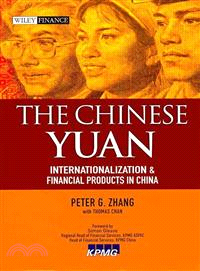 The Chinese Yuan: Internationalization and Financial Products in China