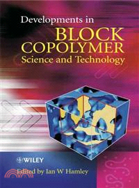 Developments In Block Copolymer Science And Technology