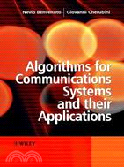 ALGORITHMS FOR COMMUNICATIONS SYSTEMS & THEIR APPLICATIONS