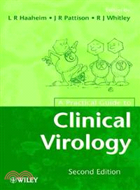 A Practical Guide To Clinical Virology 2E