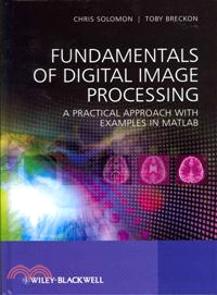 Fundamentals Of Digital Image Processing - A Practical Approach With Examples In Matlab