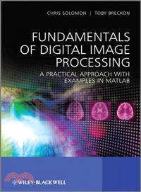 Fundamentals Of Digital Image Processing - A Practical Approach With Examples In Matlab