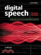 DIGITAL SPEECH: CODING FOR LOW BIT RATE COMMUNICATION SYSTEMS 2/E