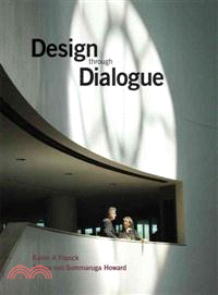DESIGN THROUGH DIALOGUE - A GUIDE FOR ARCHITECTS AND CLIENTS