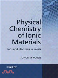 Physical Chemistry Of Ionic Materials - Ions And Electrons In Solids